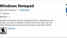 8 月份剛上架 Microsoft Store 的記事本 Notepad 又下架了