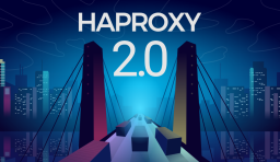 HAProxy 2.0 發布，帶來眾多新功能